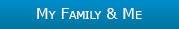 My Family and Me