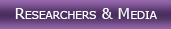 Researchers and Media