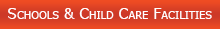 Schools and Child Care Facilities